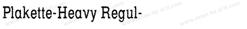 Plakette-Heavy Regul字体转换
